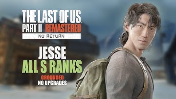 No Return - Grounded Run as Jesse (All S ranks)