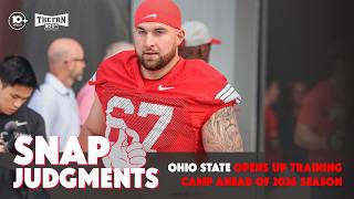 Snap Judgments: Ohio State opens fall practice as offensive line, running backs find focus