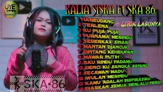 Kumpulan Cover Lagu Terhits Kalia Siska Ft.SKA 86 + Lirik Lagunya