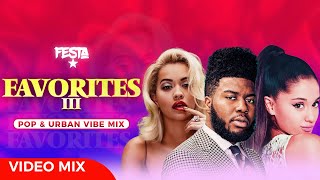 BEST POP HITS & URBAN VIDEO MIX,DJ FESTA ( ARIANA GRANDE,ELLIE GOLDING,RITA ORA,KHALID,ELLA MAI etc)