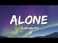 Alan walker  alone lyrics