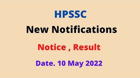 HPSSC New Notifications (10 May 2022) Answer Key,Final Result etc.