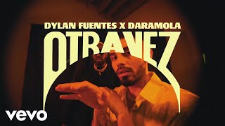 Dylan Fuentes, Daramola - Otra Vez (Official Audio)