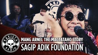 Mang Arnel The Magtataho Story by Sagip Adik Foundation | Rakista Live EP21 chords