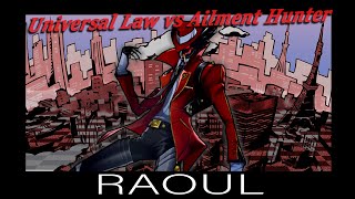 Technical Traits: Universal Law vs Ailment Hunter w/ Raoul [Persona 5 Royal]