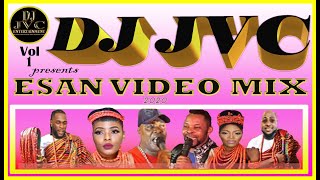 Vol 1 2020 Esan Mixtape | DJ JVC | Uromi Music | Mixed By DJ JVC XPRINCE FT Dr Afile | Wadada\u0026more