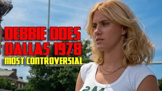 The Film America Tried to Ban: The Real Story Behind Debbie Does Dallas (1978)