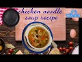 Chicken Noodle Soup Recipe