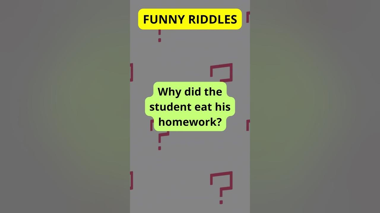 why did the student eat his homework answers