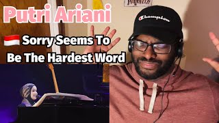 🇮🇩 Putri Ariani - Sorry Seems To Be The Hardest Word (cover) REACTION!!!