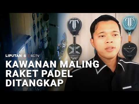 Kawanan Maling Raket Padel Ditangkap | Liputan 6