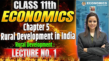 Class 11th Economics | Chapter 5 Rural Development in India | Lecture 1 | #class11theconomics