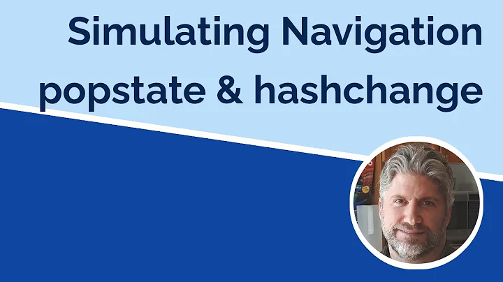 Practical Navigation with popstate and hashchange events
