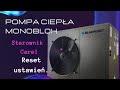 Pompa ciepła monoblok. Reset sterownika Carel