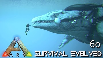 ARK: SURVIVAL EVOLVED - ALPHA MOSASAURUS & NEW UPDATE E60 !!! ( ARK EXTINCTION CORE MODDED )
