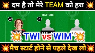 TWI vs WIM Dream 11 Prediction | TWI vs WIM Dream 11 Team | TWI vs WIM ECS England T10 Match Live