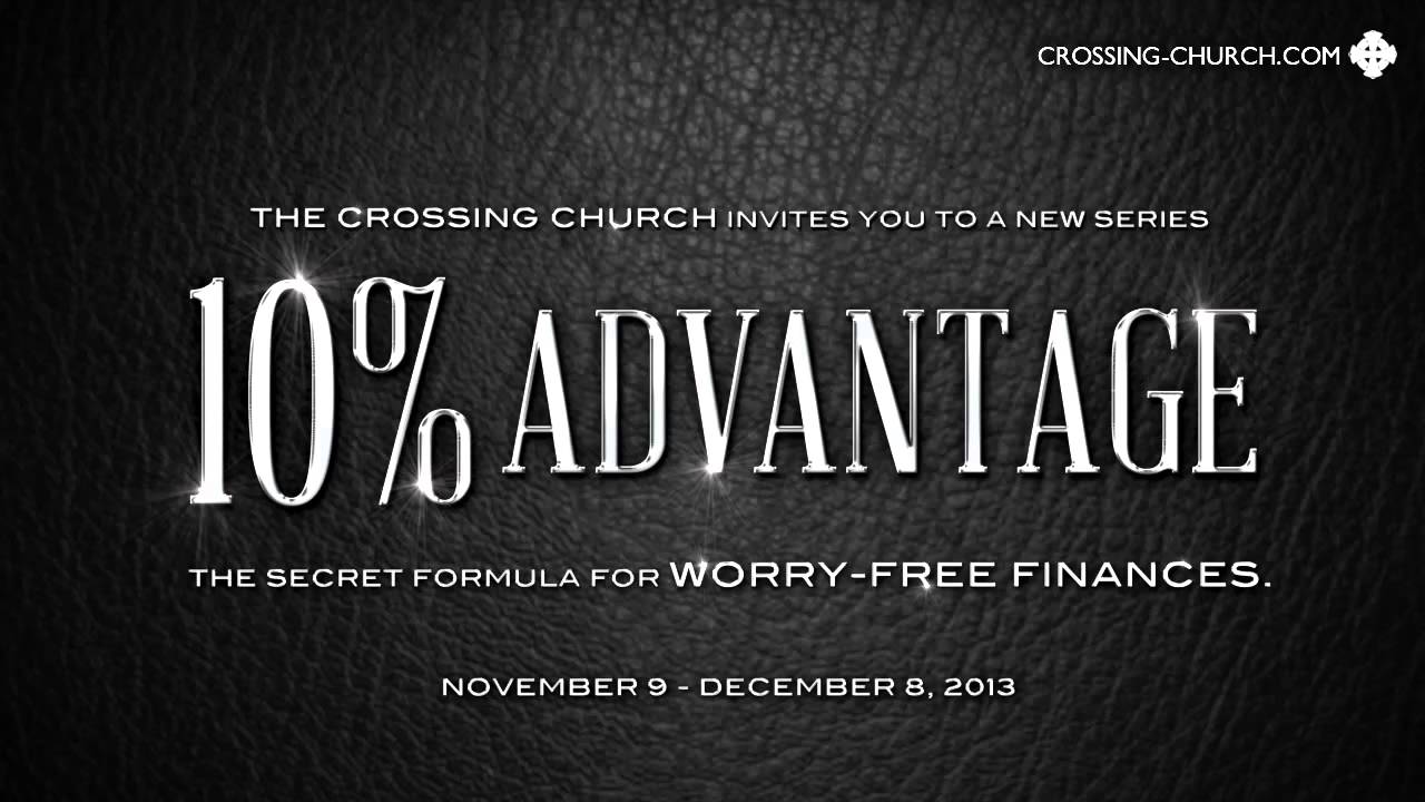 giving up 10% Advantage - Audio Wk 3 | The Crossing Church, Elk River, MN | Pastor Eric Dykstra