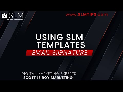 Using SLM Templates - Email Signature [UPDATED]