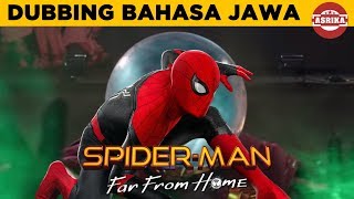 Asrika Films | Spider-Man Far From Home bahasa Jawa