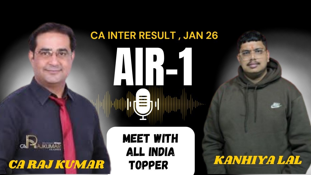 🎉🏆 Meet All India Topper Kanhiya Lal | CA Inter Jan 2026 AIR 1 Interview 📚🔥🇮🇳 #CAInter #AIR1