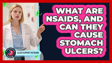 What Are NSAIDs, And Can They Cause Stomach Ulcers? - Ulcer Support Network