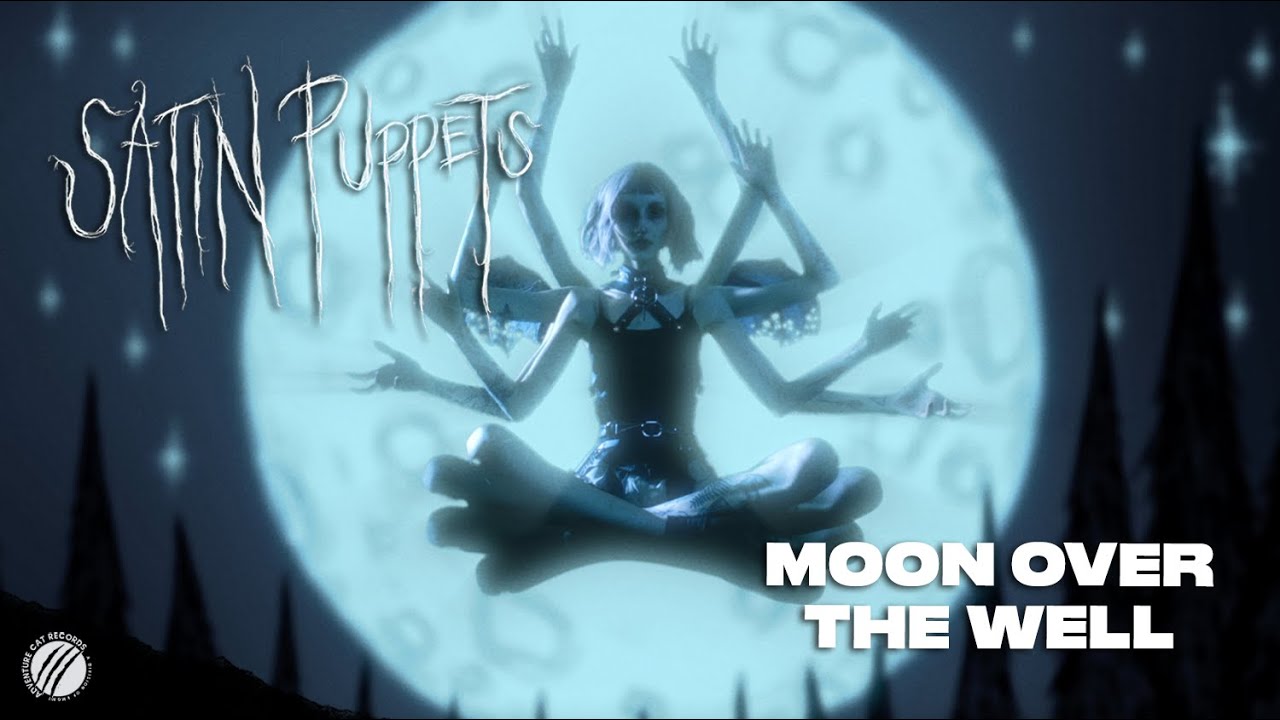 Satin Puppets Moon Over The Well (Official Music Video) Realtime