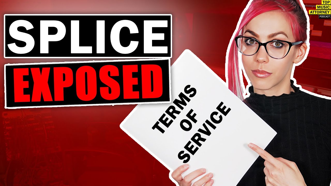 Splice Exposed: Terms Of Service - Don’t Sign Up Until You Watch This