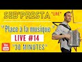 Seb'Presta : Live #14 Place à la musique "30 Minutes"