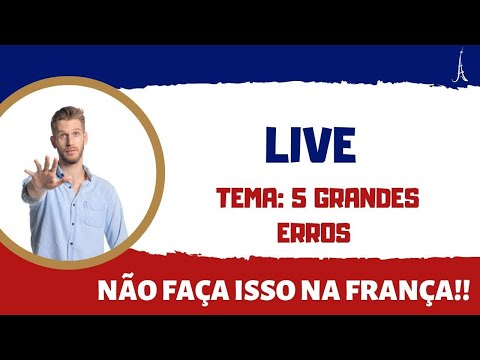 NÃO faça isso na França! 5 erros culturais