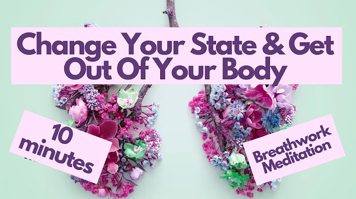 Change Your State & Get Out of Your Body Meditatio...