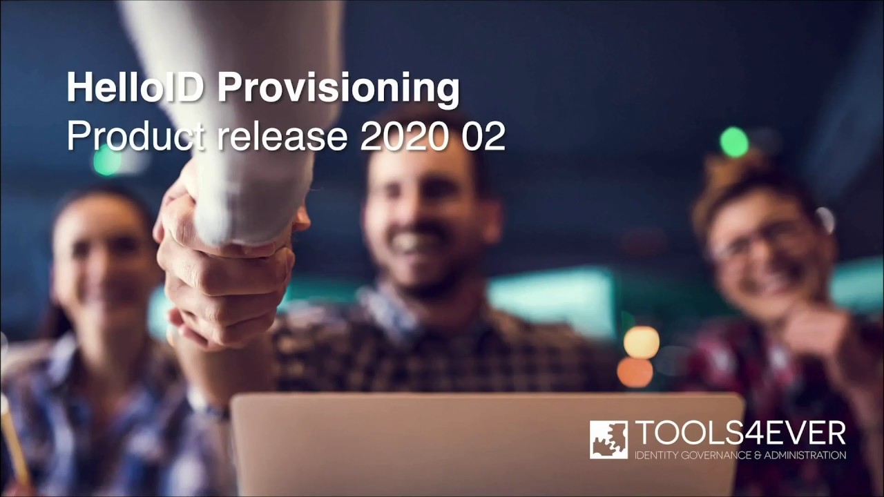 HelloID Provisioning - Product Update 2020.02 - Identity as a Service ...