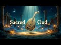 Peaceful Arabic Oud Nights Calm Desert Ambience For Sleep And Meditation Peaceful Arabic Oud Nights Calm Desert Ambience For Sleep And Meditation