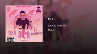 Mi Aka - EleA el Dominio Nigga (Official audio)