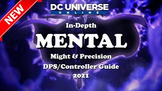 DCUO: Mental Updated In-Depth Guide 2021