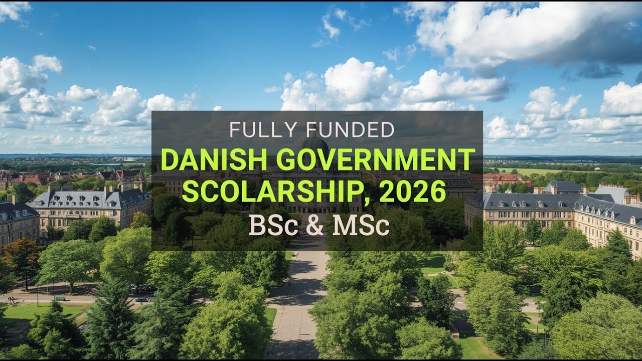 Fully Funded Danish Government Scholarship 2026 | Denmark | BSc & MSc