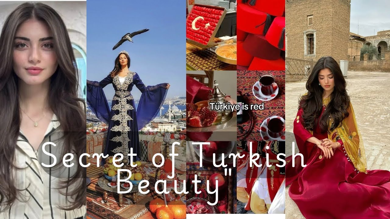 ♥ The Secret Behind Turkish Beauty" ♥