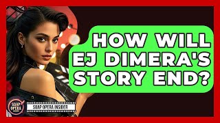 Famous How Will EJ Dimera's Story End? - Soap Opera Insider Net Worth