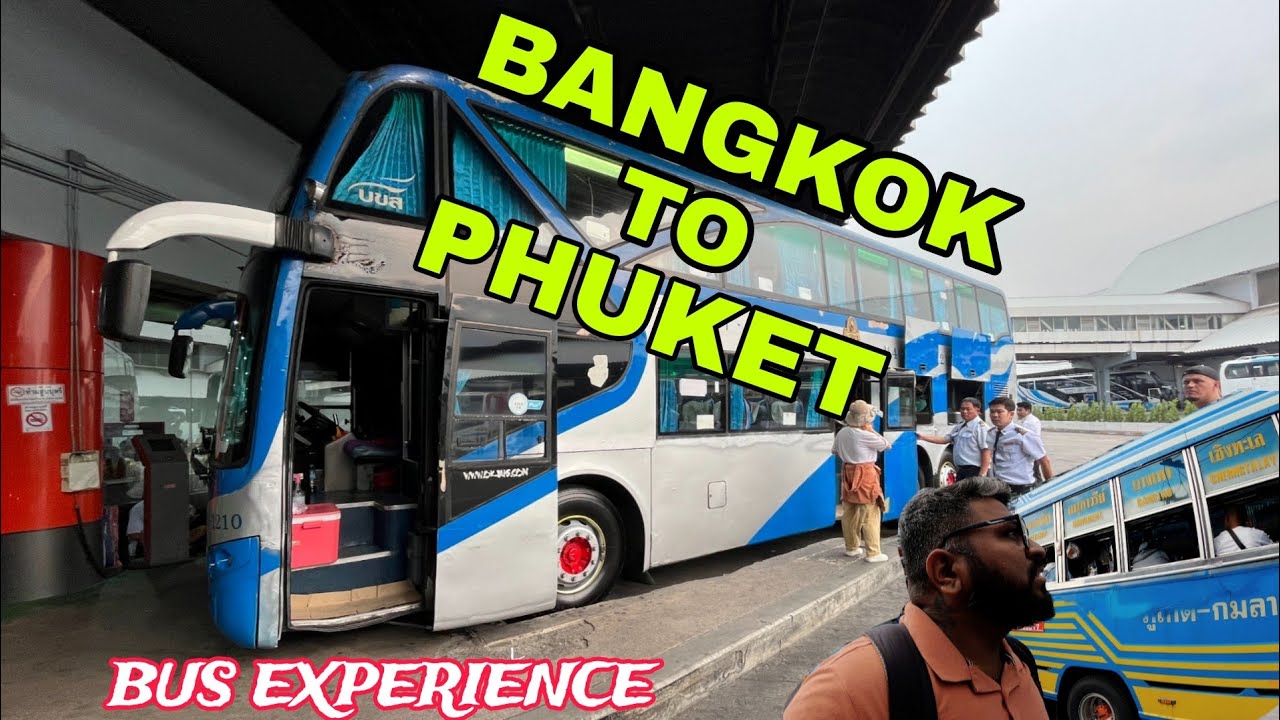 Traveking From Bangkok to Phuket by Night Bus | Mochit Terminal to Southern Bus Terminal 2