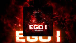 Download Lagu EGO I - AWAKENING  MP3