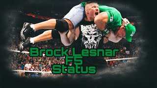 Brock Lesnar F5 Status 🔥😈