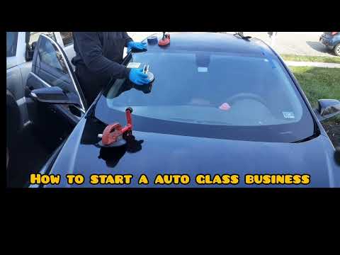 How To Start A Auto Glass Business