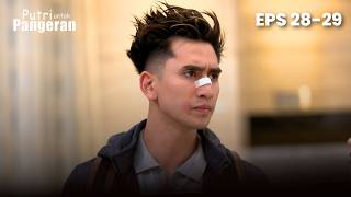 Pangeran Doesn't Want Mell Nosying Into His Business | PUTRI UNTUK PANGERAN EPS 28 29 PART 6