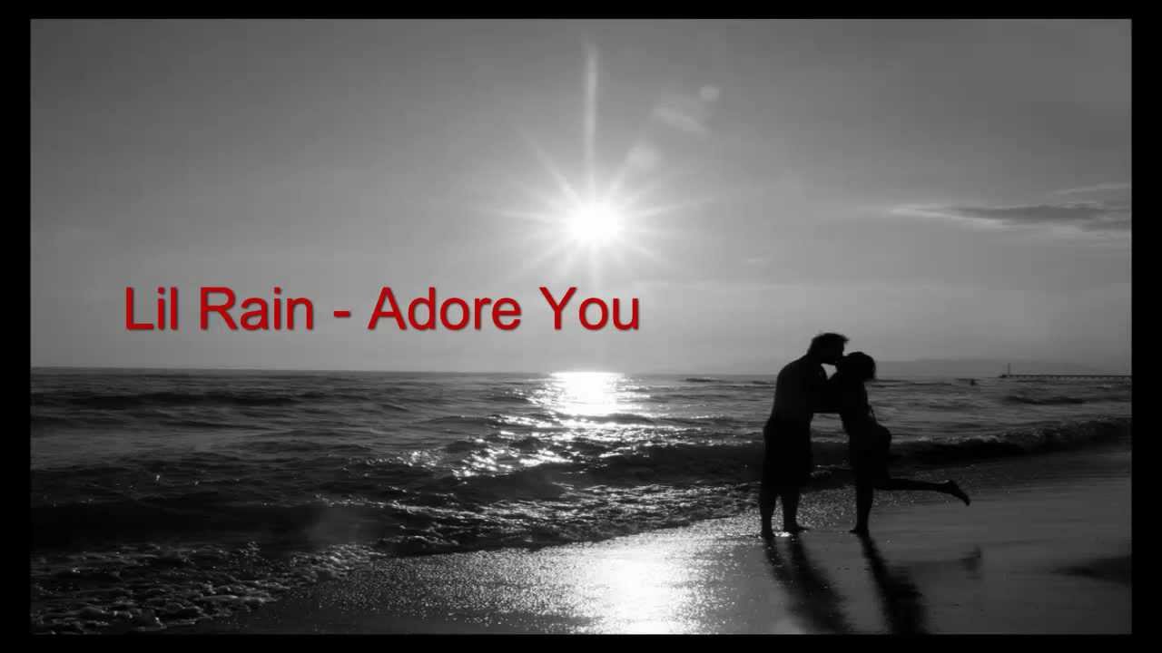 Lil Rain Adore You [HD] YouTube