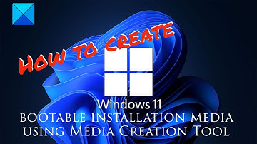How to create Windows 11 bootable installation media using Media Creation Tool