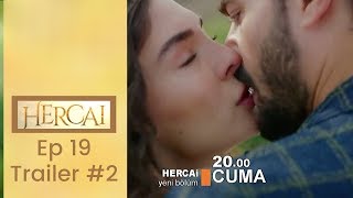 Hercai ❖ Ep 19 Trailer #2  ❖ Akin Akinozu ❖  English ❖  2019