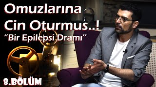 Anlatirsan Fi̇lm Olur 8Bölüm - Vasif Can Aki̇fli̇ Omuzlarına Cin Oturmuş Bir Epilepsi Dramı