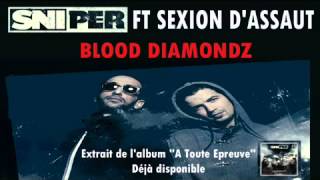 Sniper ft Sexion d'Assault - Blood Diamondz (audio officiel)