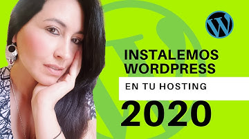 Cómo Instalar WordPress en Un Hosting [2020]