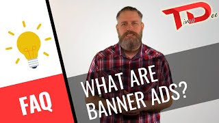 What Are BANNER ADS - Explained Short and to THE POINT