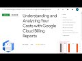 Understanding and Analyzing Your Costs with Google Cloud Billing Reports | Qwiklabs GSP614